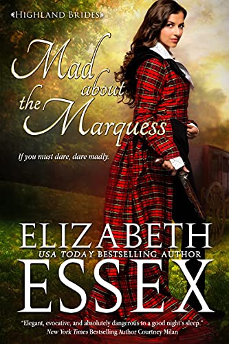 cover image Mad about the Marquess Elizabeth Essex