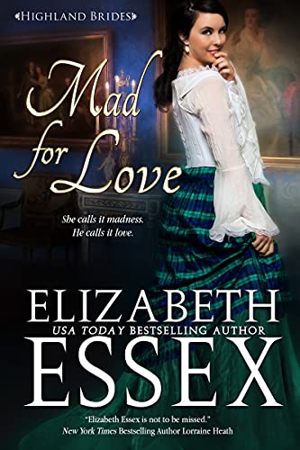 Mad for Love Elizabeth Essex