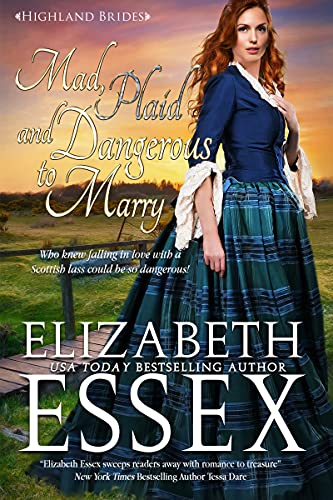 cover image Mad Plaid and Dangerous to Marry Elizabeth Essex